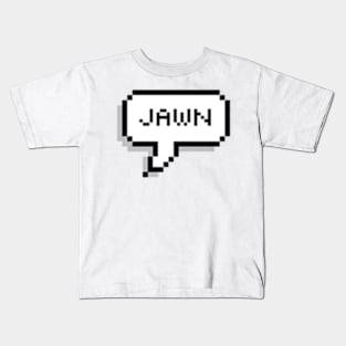 jawn. Kids T-Shirt